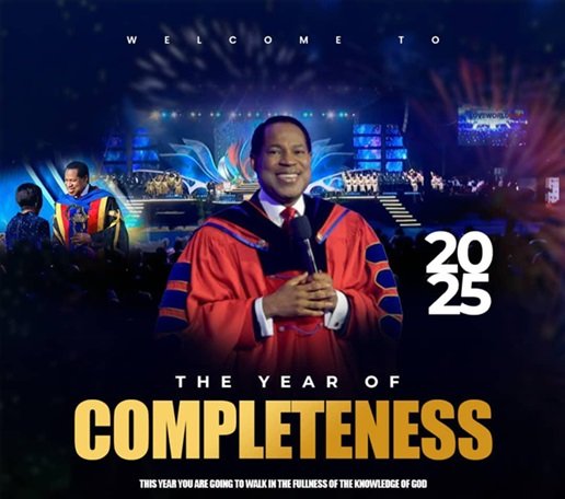 MESSAGE FOR 2025, THE YEAR OF COMPLETENESS – PASTOR CHRIS